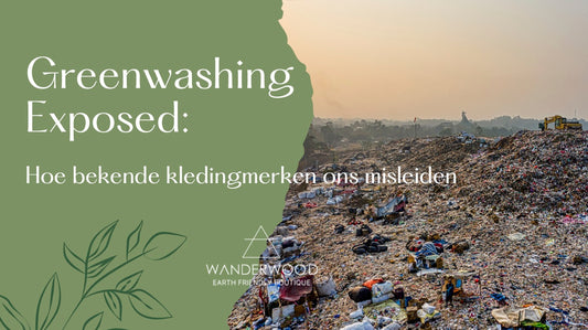 Greenwashing Exposed: Hoe bekende kledingmerken ons misleiden